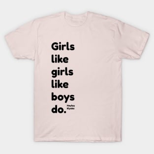 Girls like girls Hailey Kiyoko shirt T-Shirt